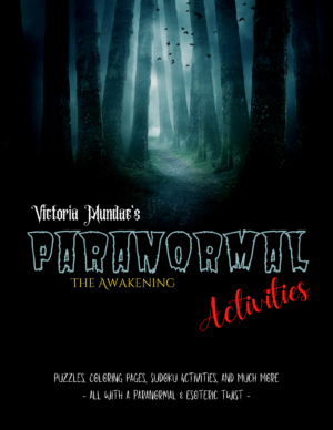 Victoria Mundae's Paranormal Activities: The Awakening